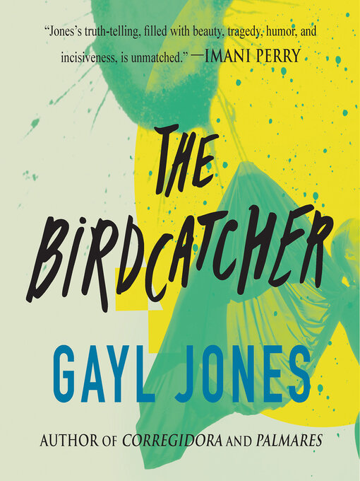 Title details for The Birdcatcher by Gayl Jones - Available